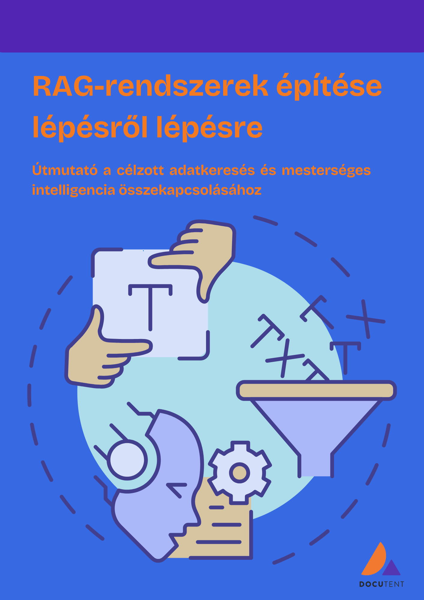 RAG-rendszerek építése lépésről lépésre RAG-rendszerek építése lépésről lépésre című White Paper címoldala